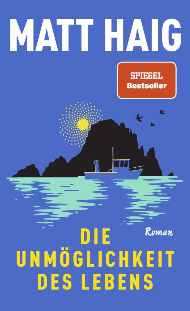 Die Unmöglichkeit des Lebens (Matt Haig)