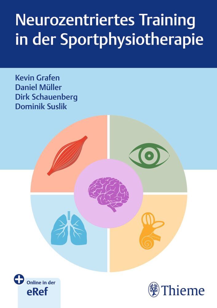 Neurozentriertes Training in der Sportphysiotherapie (Kevin Grafen)