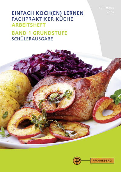 Arbeitsheft Fachpraktiker Küche - Band 1 (Angelika Kettmann)