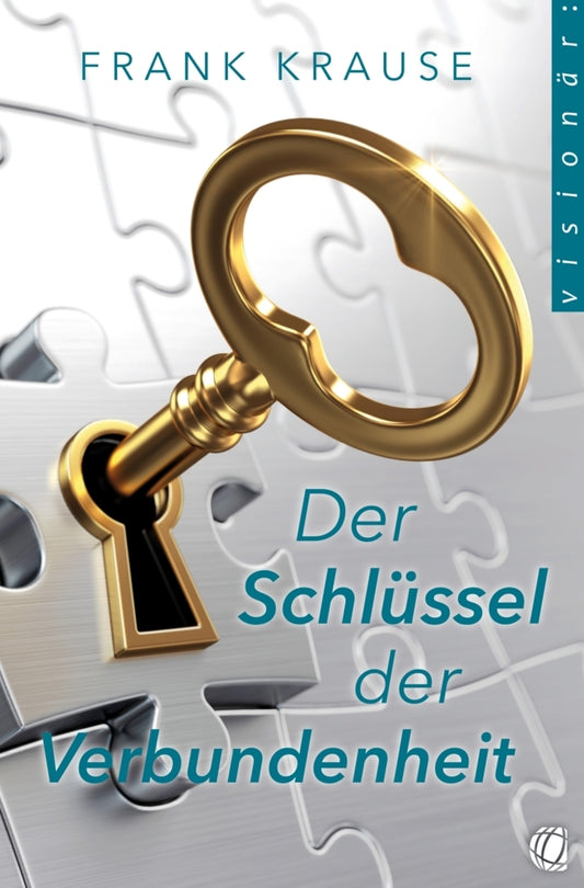 Der Schlüssel der Verbundenheit (Frank Krause)