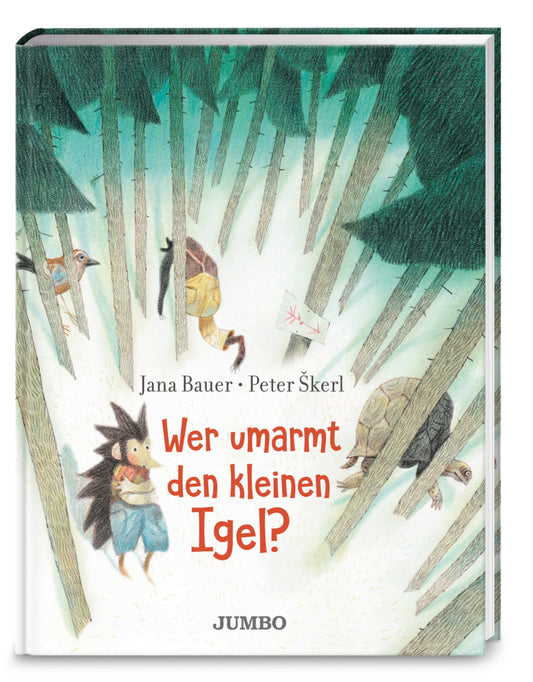 Wer umarmt den kleinen Igel? (Jana Bauer)