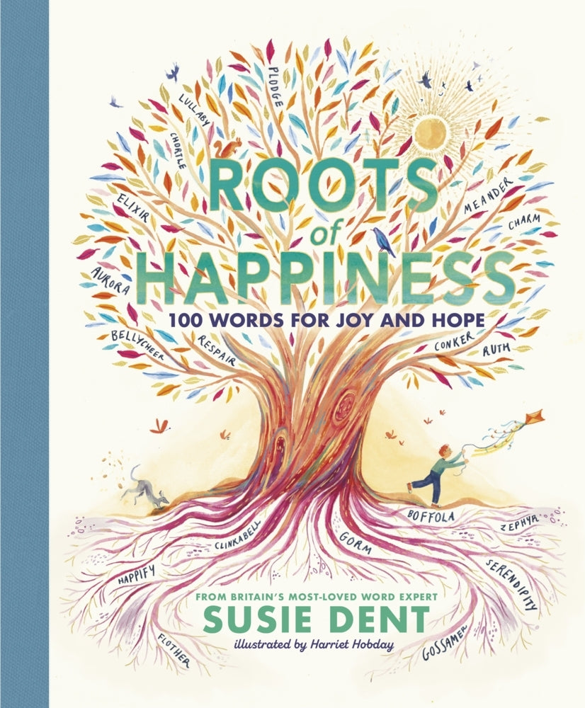 Roots of Happiness (Susie Dent)