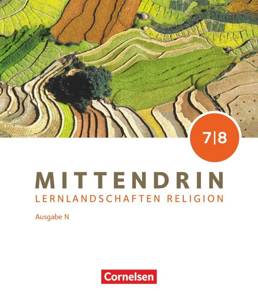 Mittendrin - Unterrichtswerk für katholische Religionslehre - Lernlandschaften Religion Gymnasium/Sekundarstufe I - Ausgabe N - Band 2: 7./8. Schuljahr (Sabrina Arnold)
