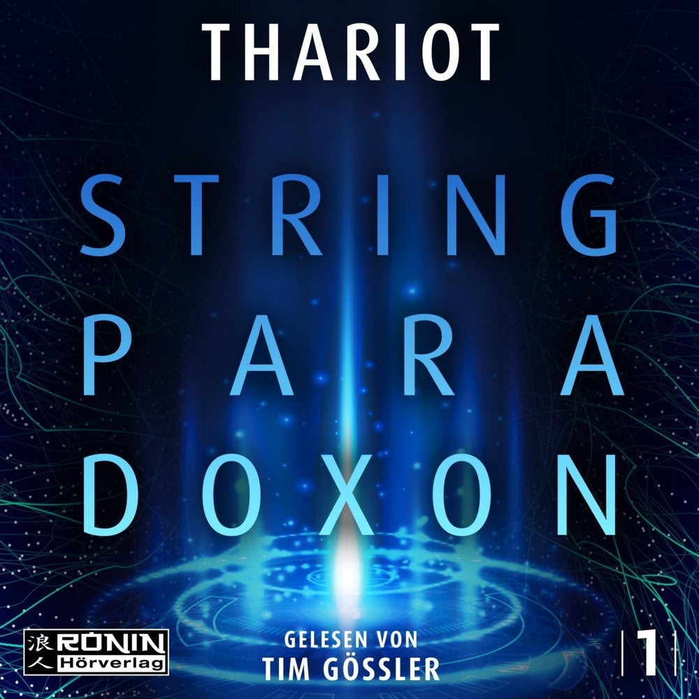 Das String-Paradoxon (Thariot)