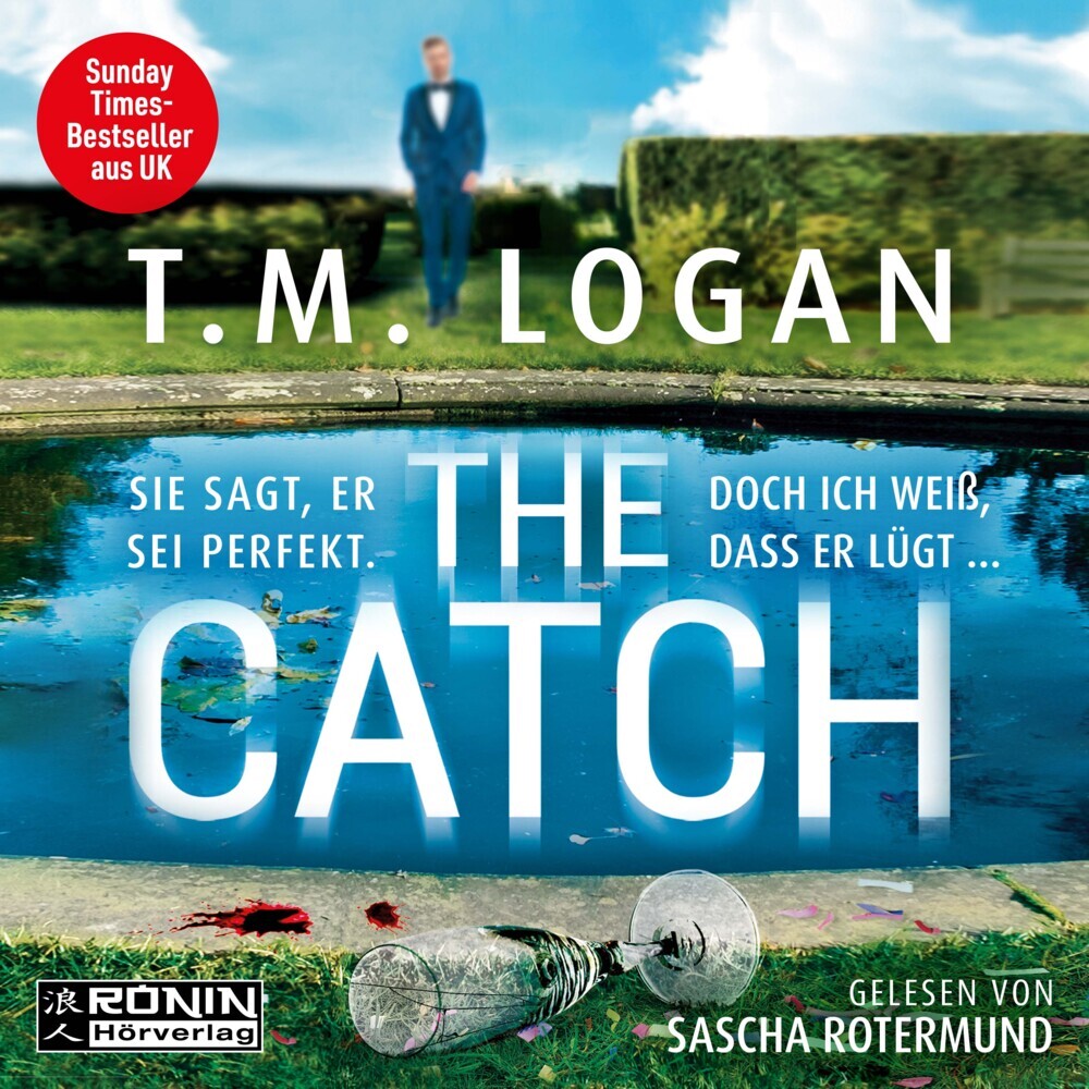 The Catch (T.M. Logan)