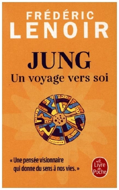 Jung, un voyage vers soi (Frédéric Lenoir)