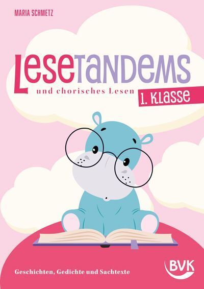 Lesetandems und chorisches Lesen - 1. Klasse (Maria Schmetz)