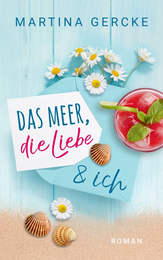 Das Meer, die Liebe und ich (Martina Gercke)