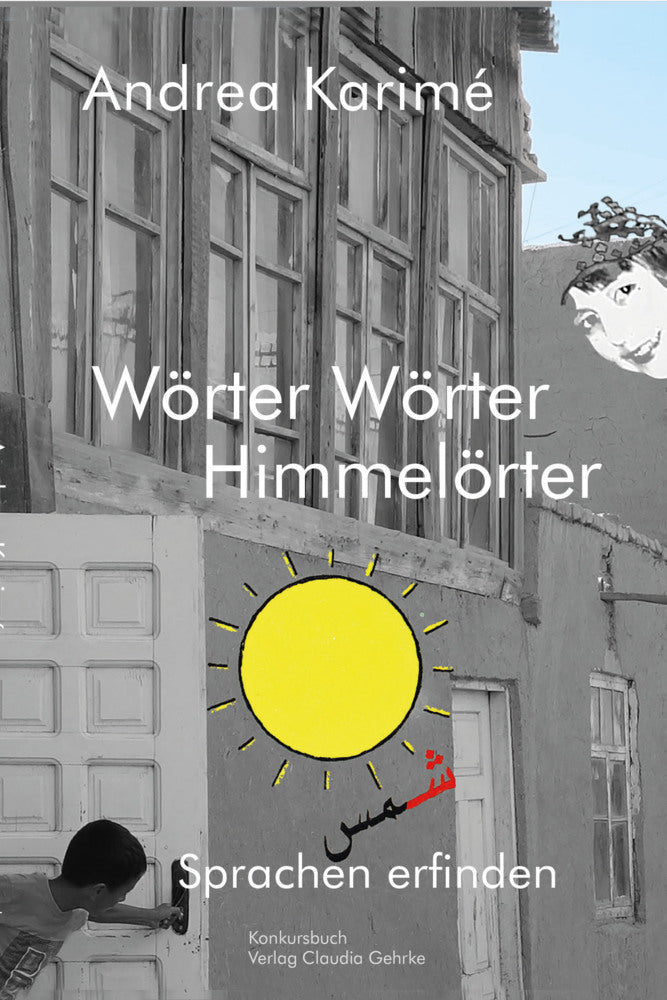 Wörter Wörter Himmelörter (Andrea Karimé)