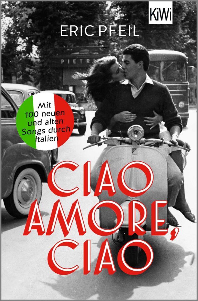 Ciao Amore, ciao (Eric Pfeil)