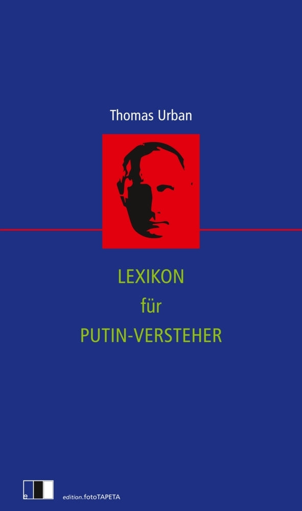 Lexikon für Putin-Versteher (Thomas Urban)