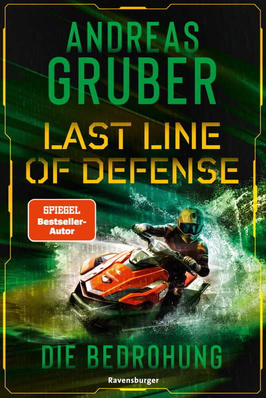 Last Line of Defense, Band 2 - Die Bedrohung (Andreas Gruber)
