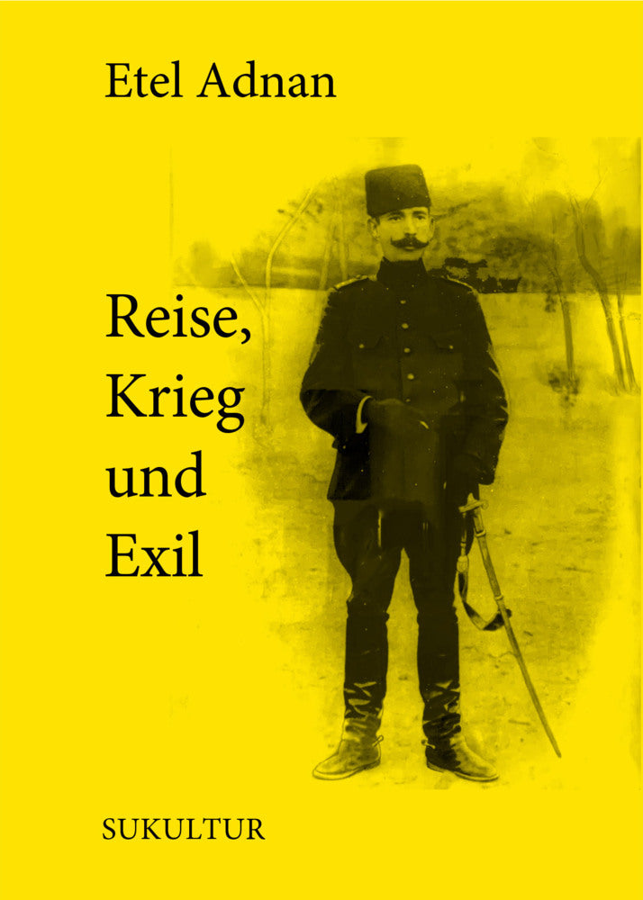 Reise, Krieg und Exil (Etel Adnan)