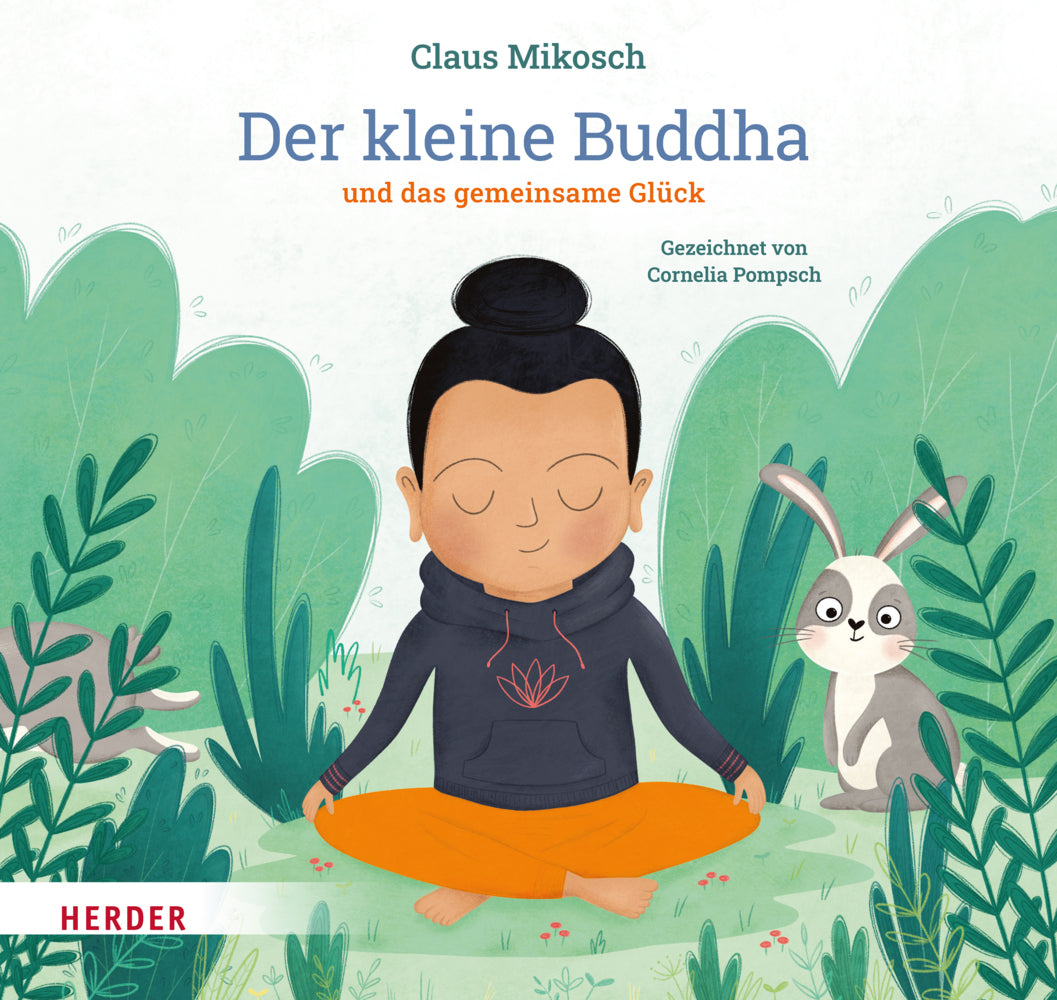Der kleine Buddha und das gemeinsame Glück (Claus Mikosch)