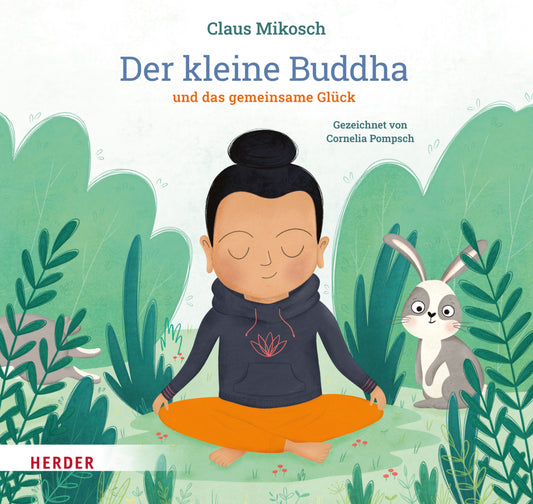 Der kleine Buddha und das gemeinsame Glück (Claus Mikosch)