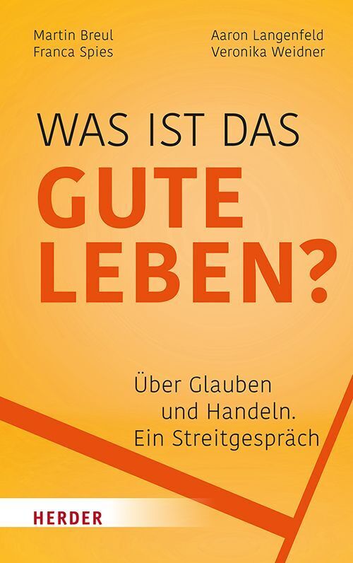 Was ist das gute Leben? (Martin Breul)