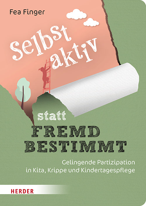 Selbst aktiv statt fremd bestimmt (Fea Finger)