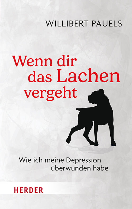 Wenn dir das Lachen vergeht (Willibert Pauels)