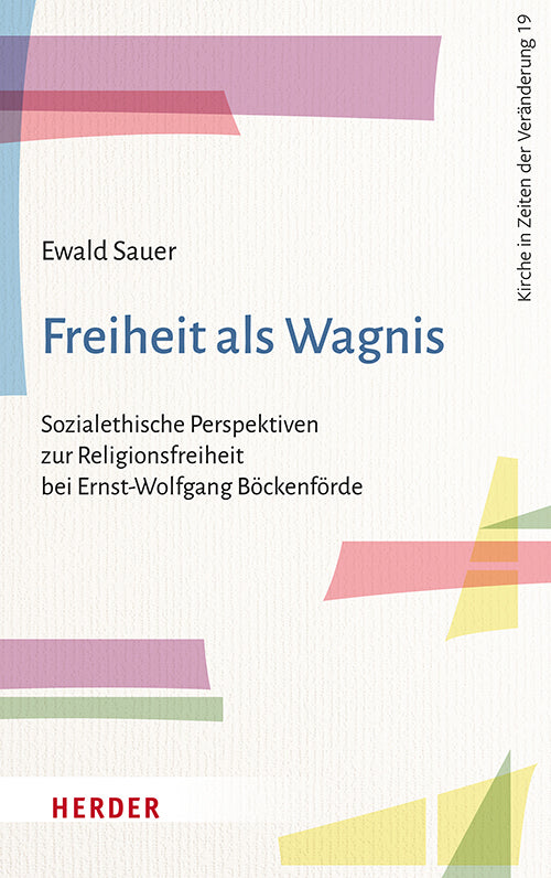 Freiheit als Wagnis (Ewald Sauer)