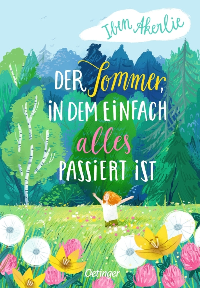 Der Sommer, in dem einfach alles passiert ist (Iben Akerlie)