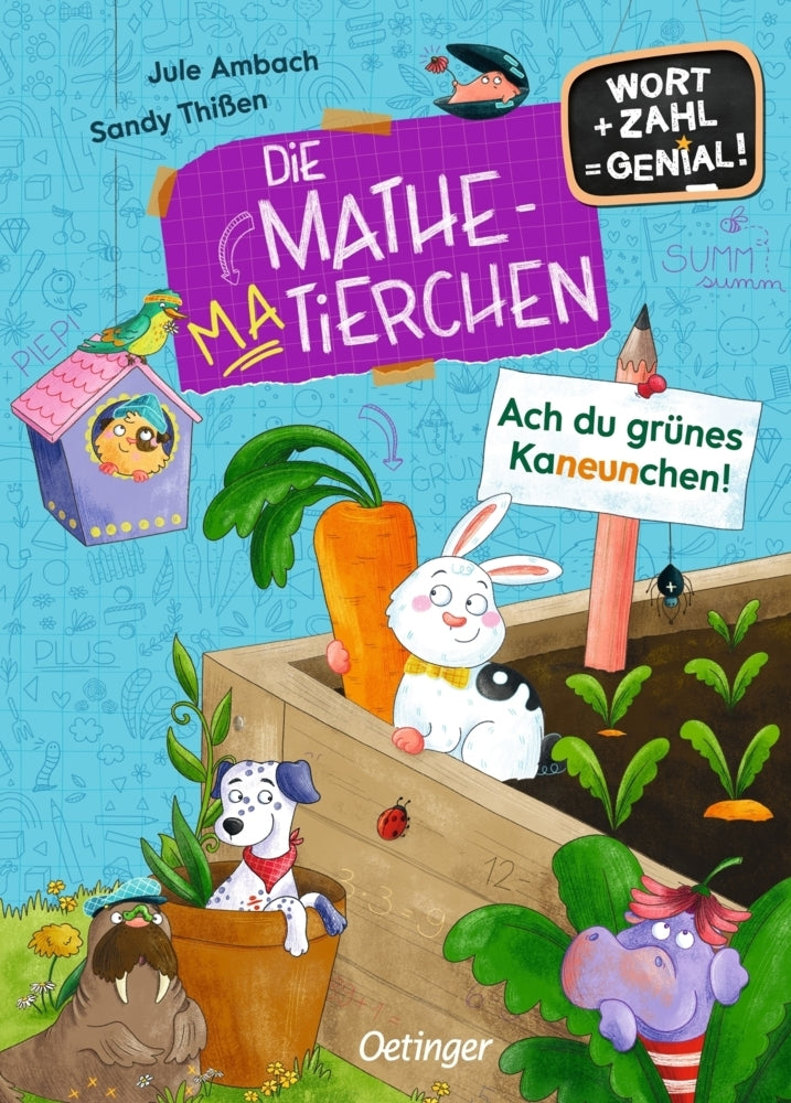 Die Mathematierchen. Ach du grünes Kaneunchen! (Jule Ambach)