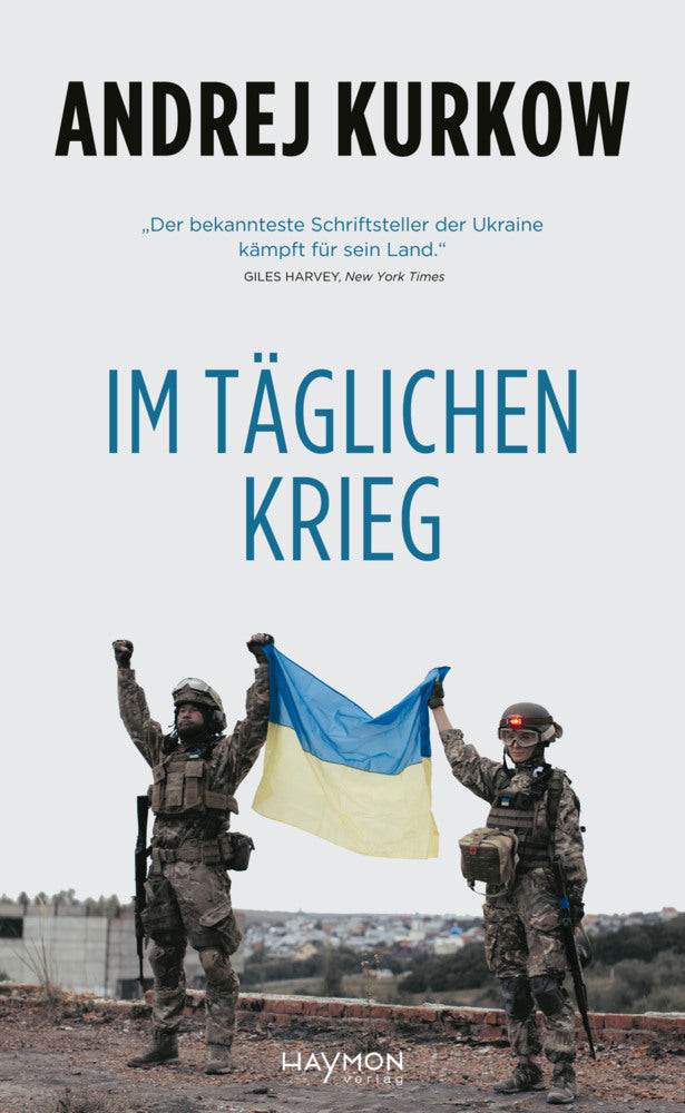 Im täglichen Krieg (Andrej Kurkow)