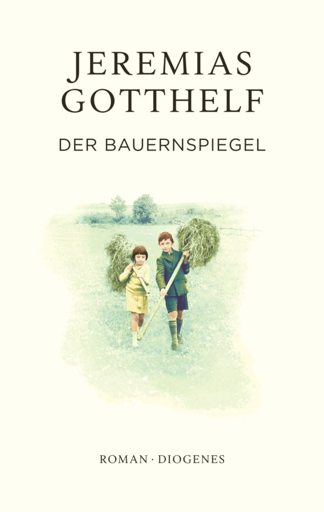 Der Bauernspiegel (Jeremias Gotthelf)