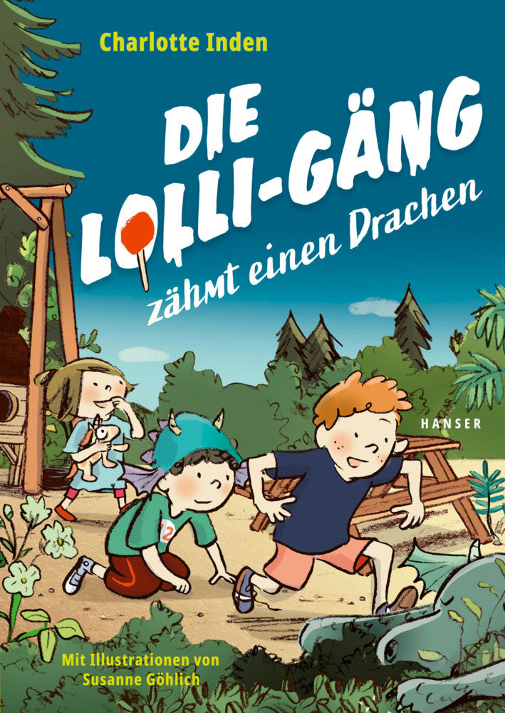 Die Lolli-Gäng zähmt einen Drachen (Charlotte Inden)