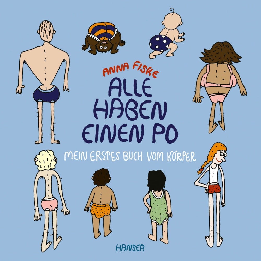 Alle haben einen Po - Mein erstes Buch vom Körper (Pappbilderbuch) (Anna Fiske)