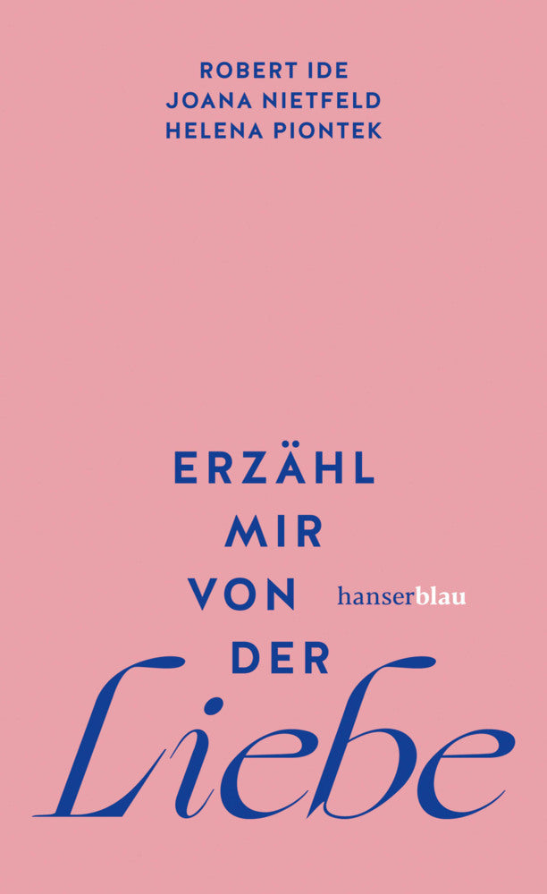 Erzähl mir von der Liebe (Robert Ide)