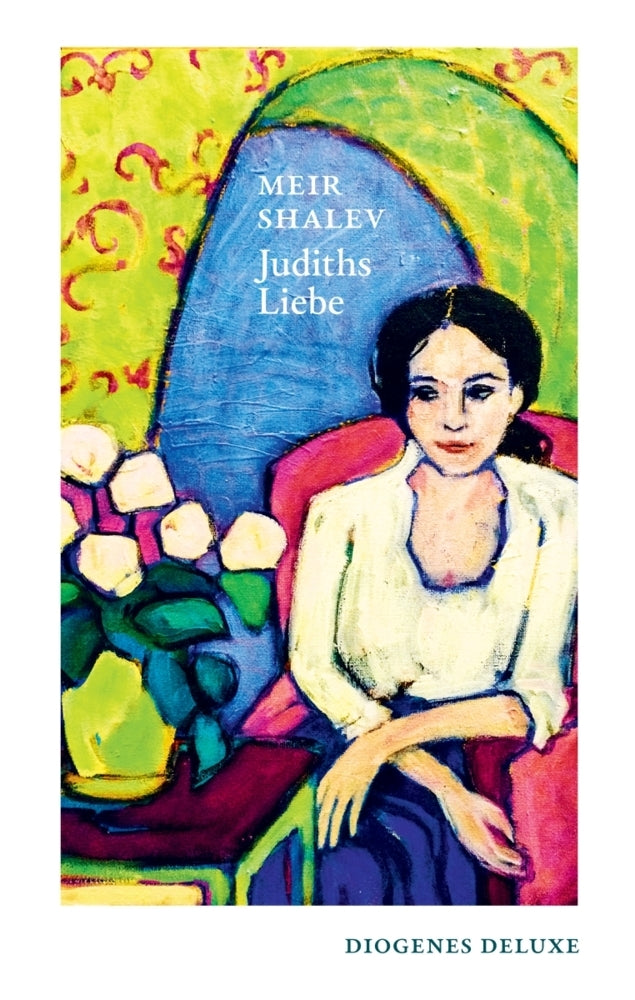 Judiths Liebe (Meir Shalev)