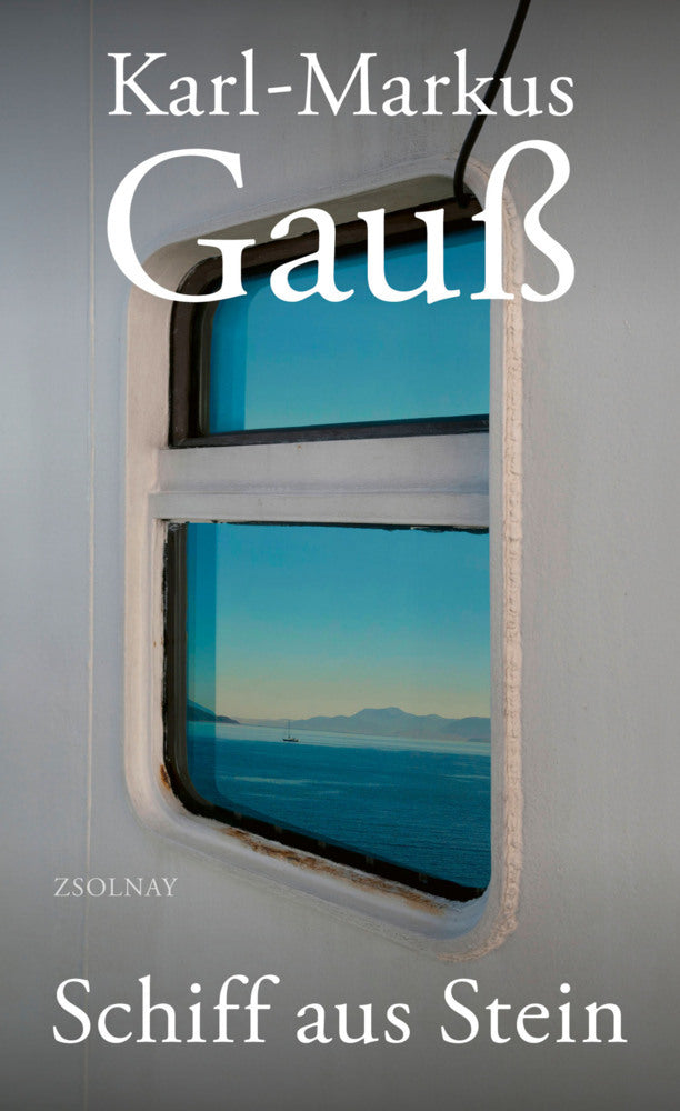 Schiff aus Stein (Karl-Markus Gauß)