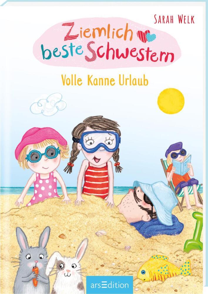 Ziemlich beste Schwestern - Volle Kanne Urlaub (Ziemlich beste Schwestern 4) (Sarah Welk)