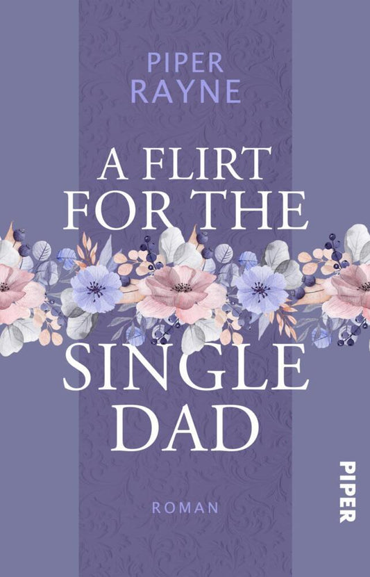 A Flirt for the Single Dad (Piper Rayne)