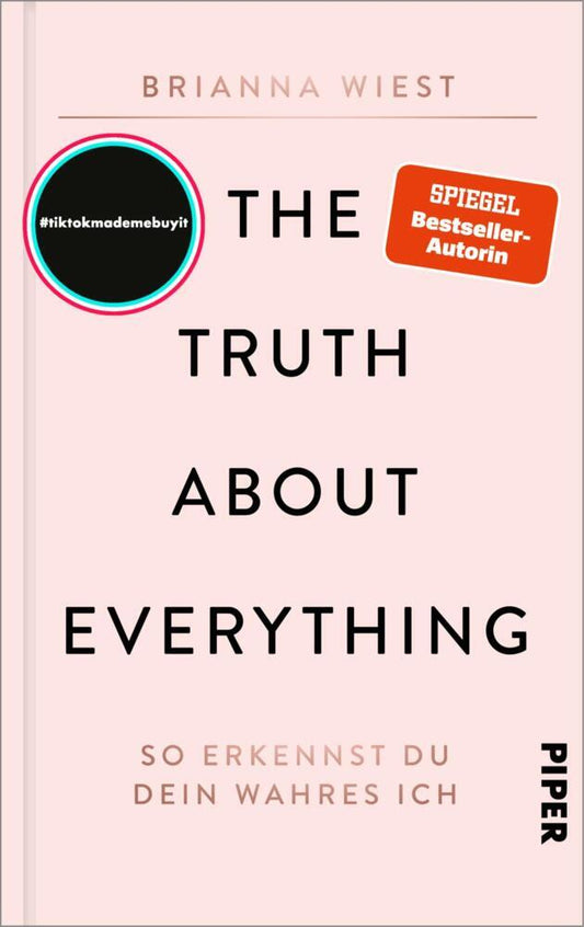 The Truth About Everything (Brianna Wiest)