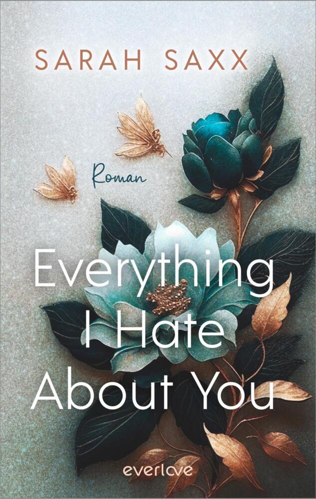 Everything I Hate About You (Sarah Saxx)