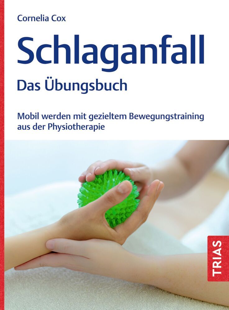 Schlaganfall - Das Übungsbuch (Cornelia Cox)