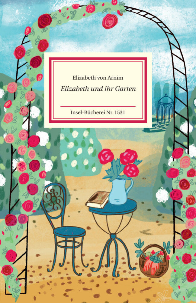 Elizabeth und ihr Garten (Elizabeth Von Arnim)
