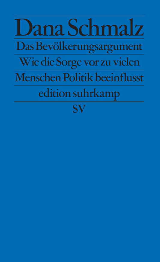 Das Bevölkerungsargument (Dana Schmalz)