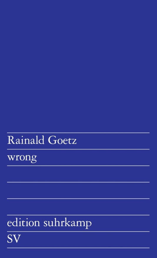 wrong (Rainald Goetz)
