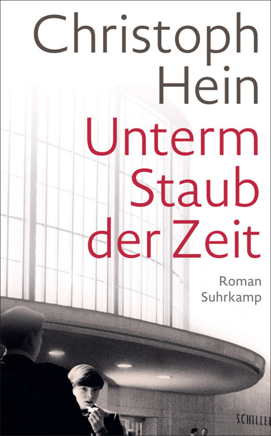 Unterm Staub der Zeit (Christoph Hein)