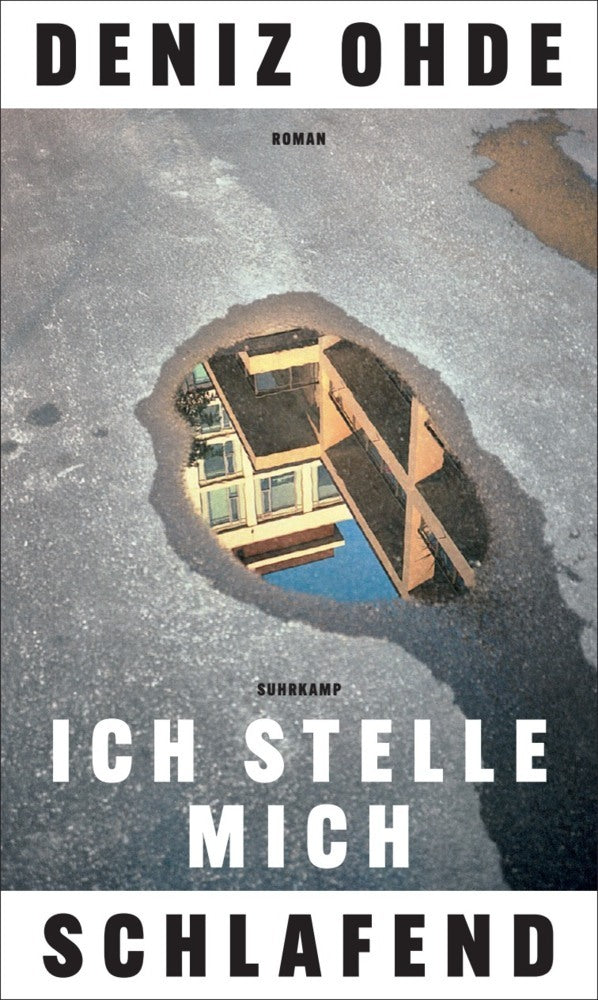 Ich stelle mich schlafend (Deniz Ohde)