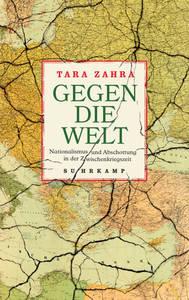 Gegen die Welt (Tara Zahra)