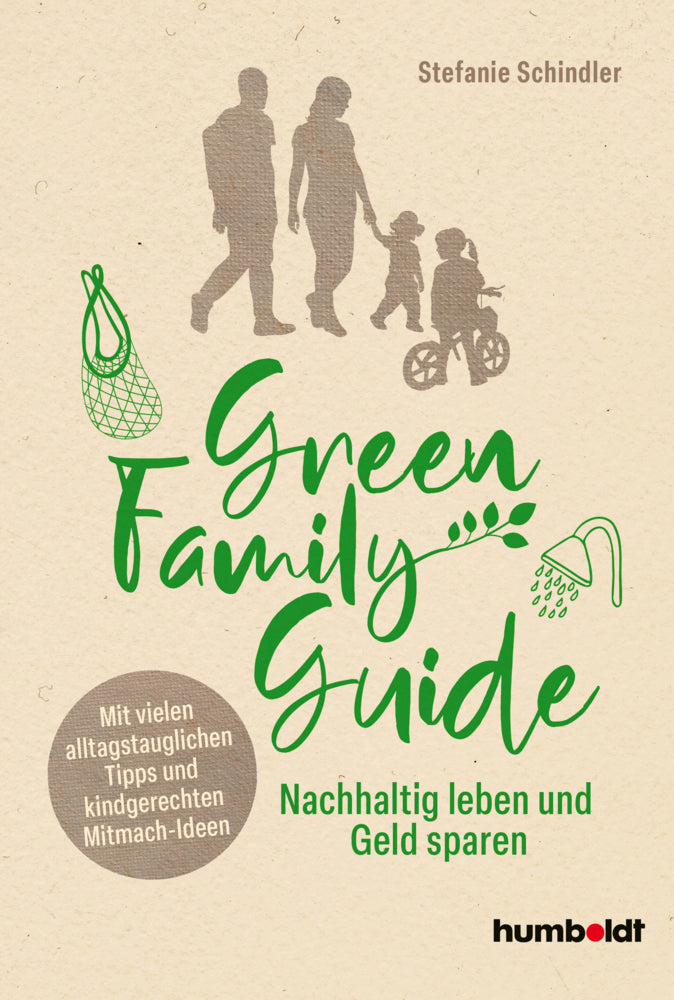 Green Family Guide (Stefanie Schindler)