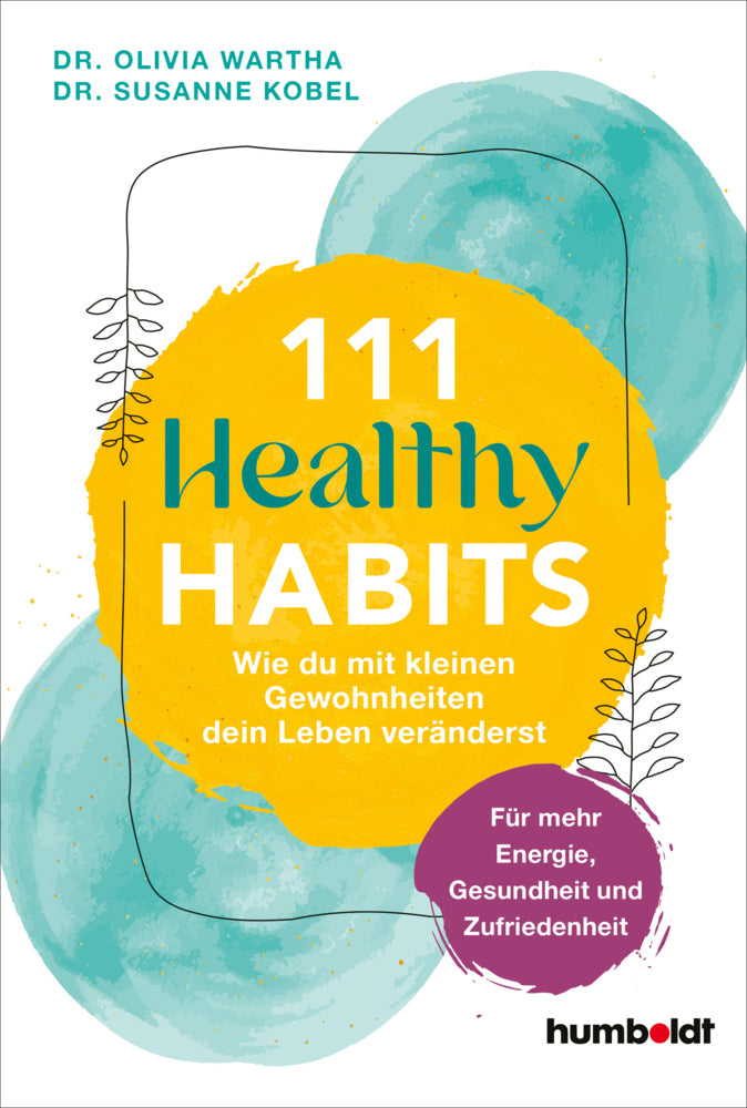 111 Healthy Habits (Dr. Olivia Wartha)