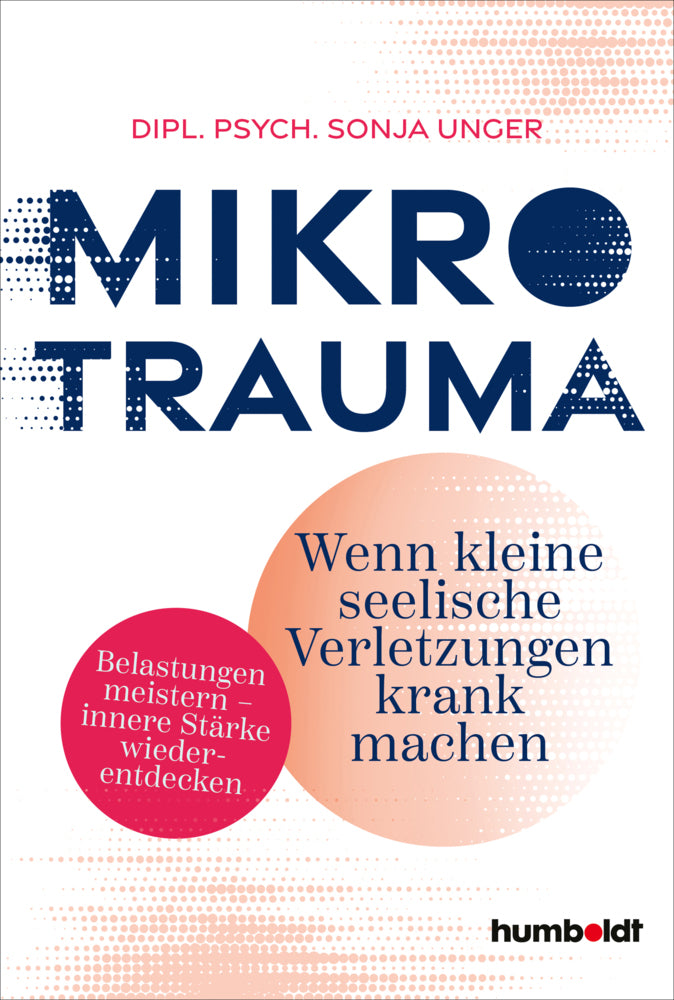 Mikrotrauma (Dipl. Psych. Sonja Unger)