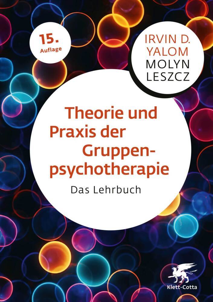 Theorie und Praxis der Gruppenpsychotherapie (Irvin D. Yalom)