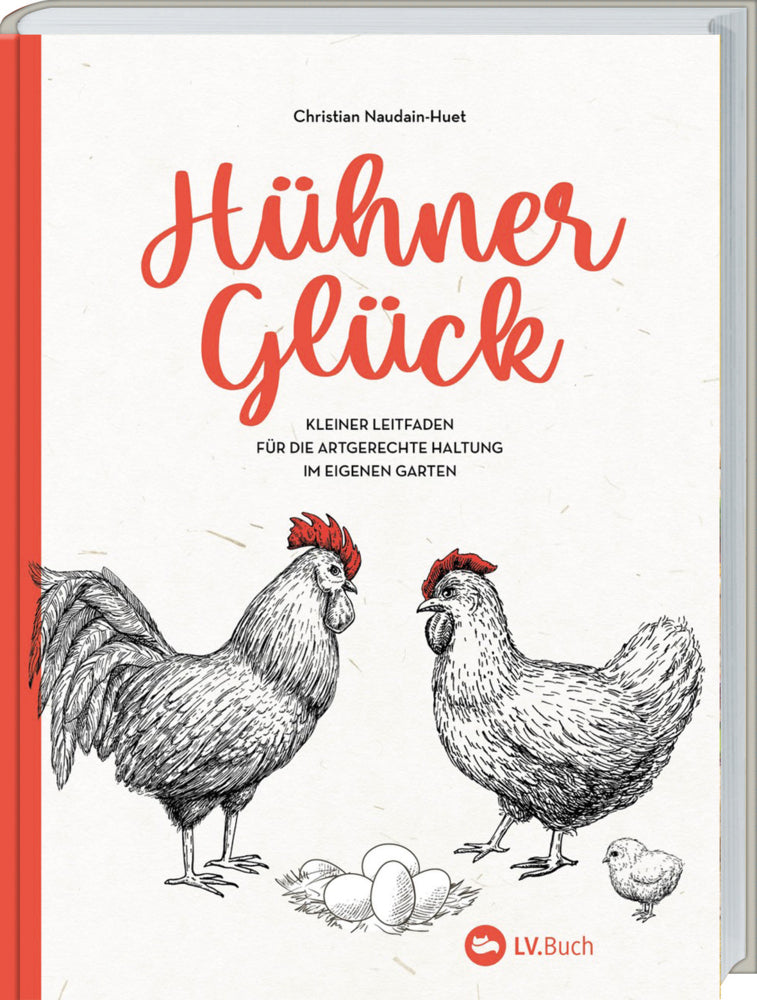 Hühner-Glück (Christian Naudain-Huet)