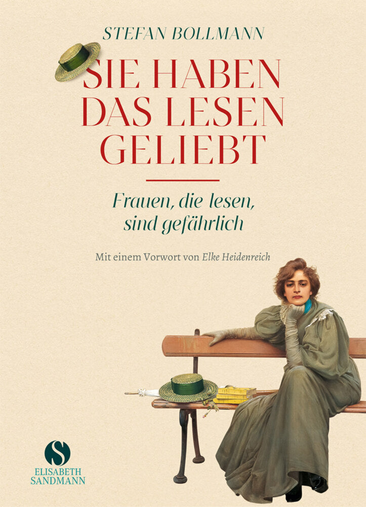 Sie haben das Lesen geliebt (Stefan Bollmann)