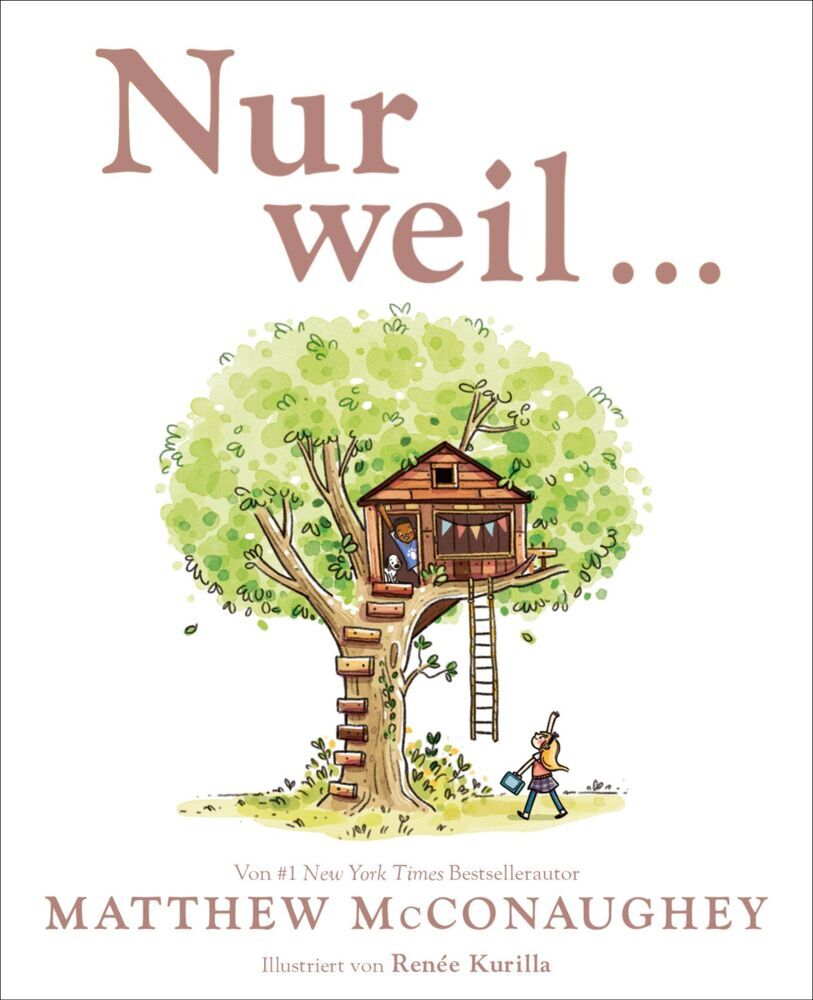 Nur weil ... (Matthew Mcconaughey)